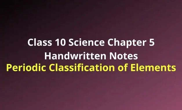 Class 10 Science Chapter 5 Periodic Classification of Elements ...