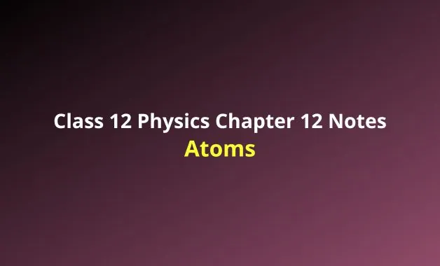 Atoms Notes