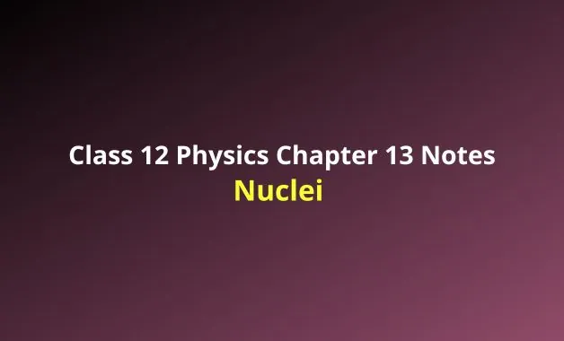 Nuclei Notes PDF