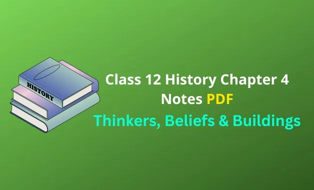 Thinkers, Beliefs & Buildings Notes