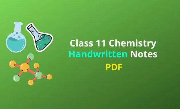Class 11 Chemistry Notes PDF