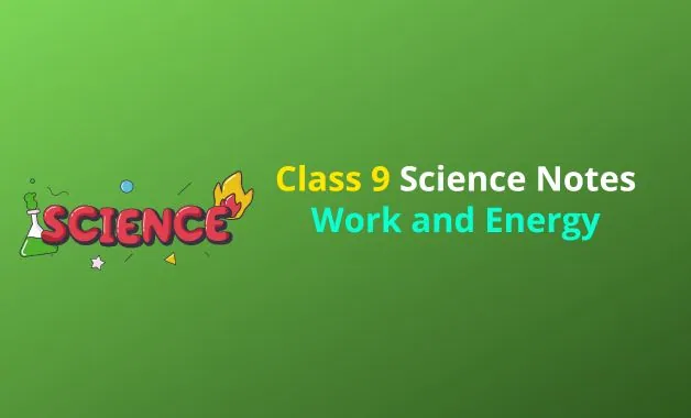 Work and Energy Notes PDF