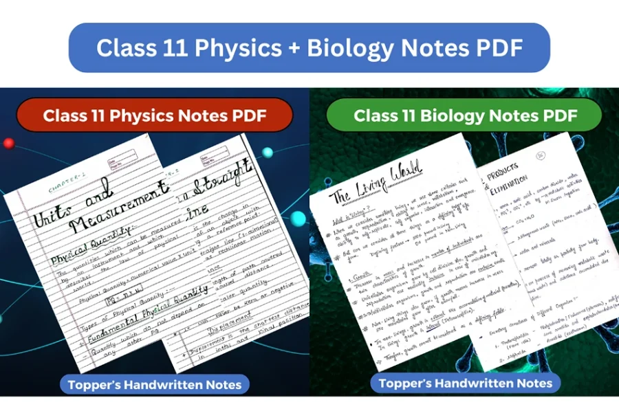 class 11 physics and biology notes