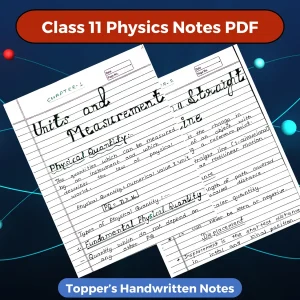 Class 11 Physics Notes PDF
