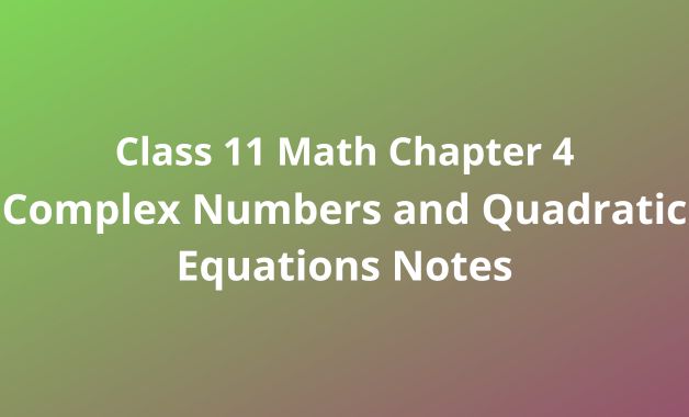 Complex Numbers and Quadratic Equations