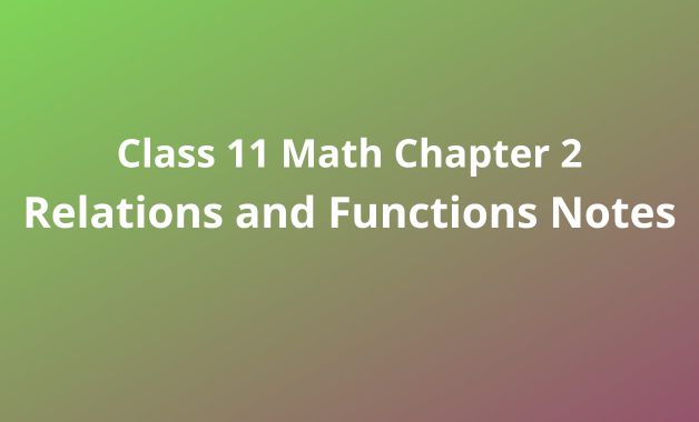 Relations and Functions Notes